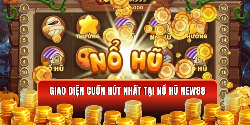 Giao diện sảnh game cuốn hút